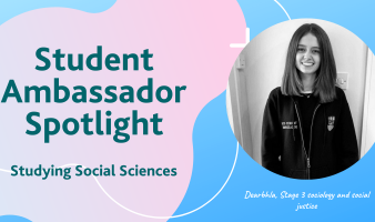 Student Ambassador Spotlight : Studying Social Sciences