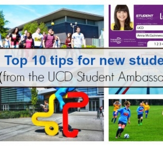 Top 10 tips for new students (from the UCD Student Ambassadors)